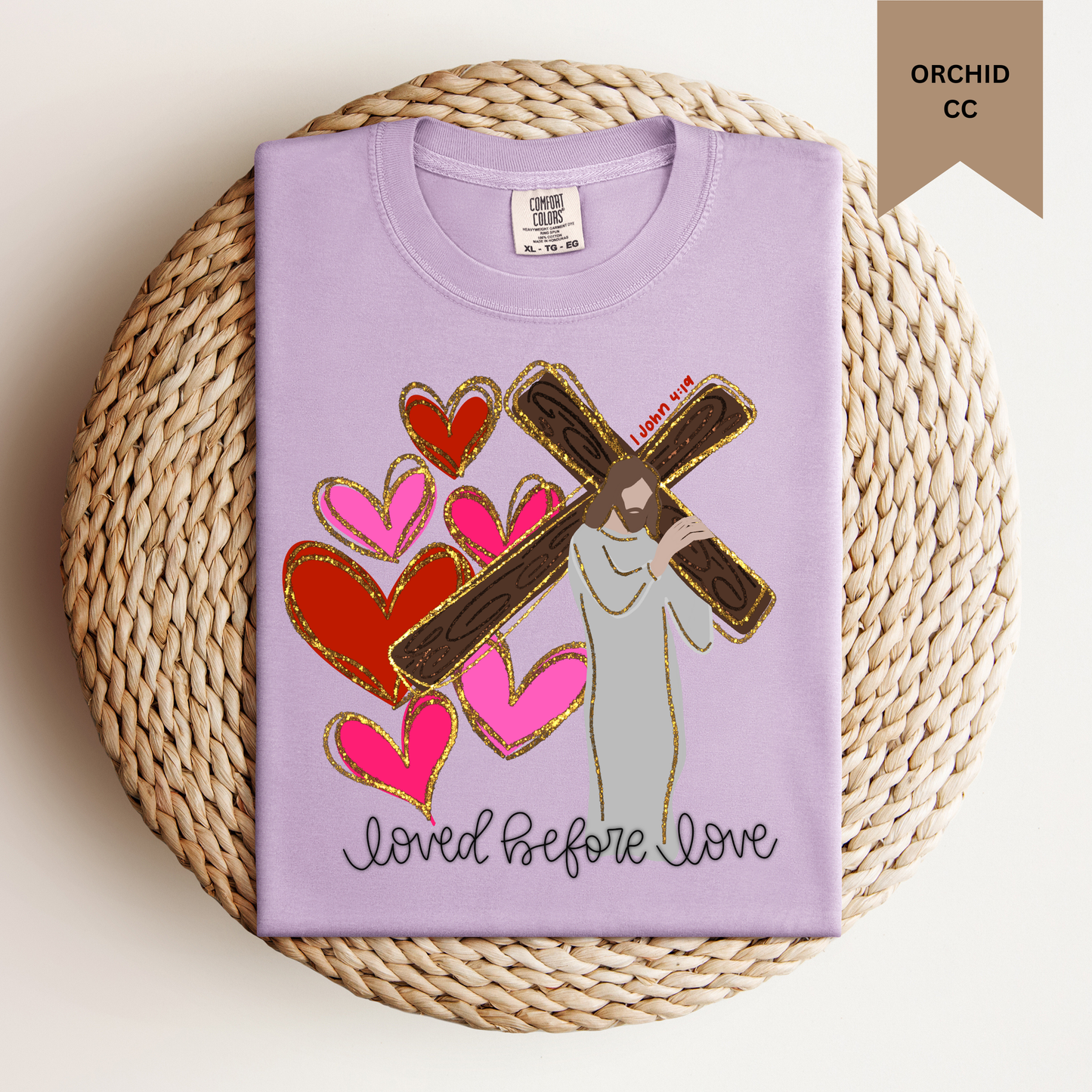 Loved Before Love Tee.