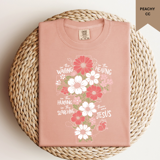 There Was Jesus Tee.