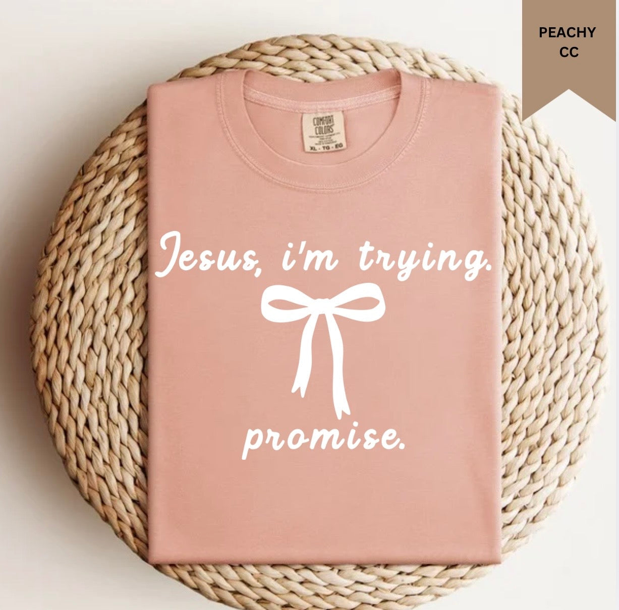 Jesus, I’m Trying Tee.