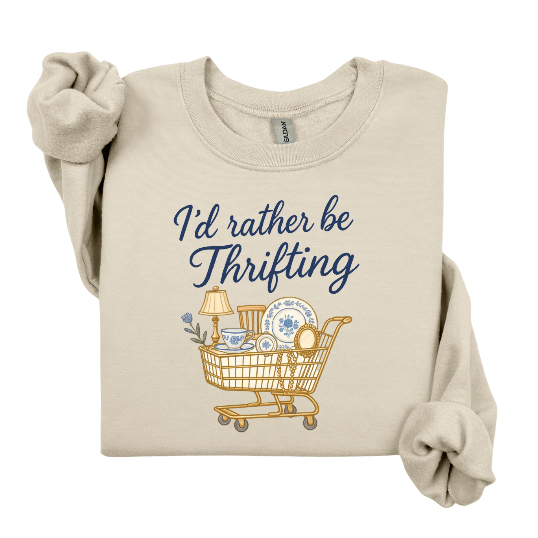 I’d Rather Be Thrifting Sweatshirt.