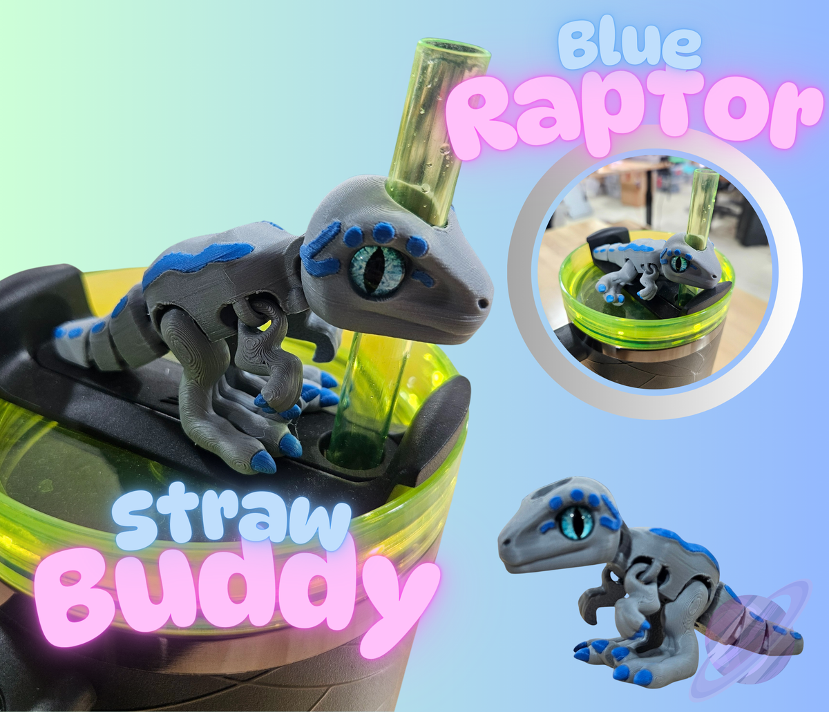 RAPTOR-3D PRINTED STRAW BUDDY