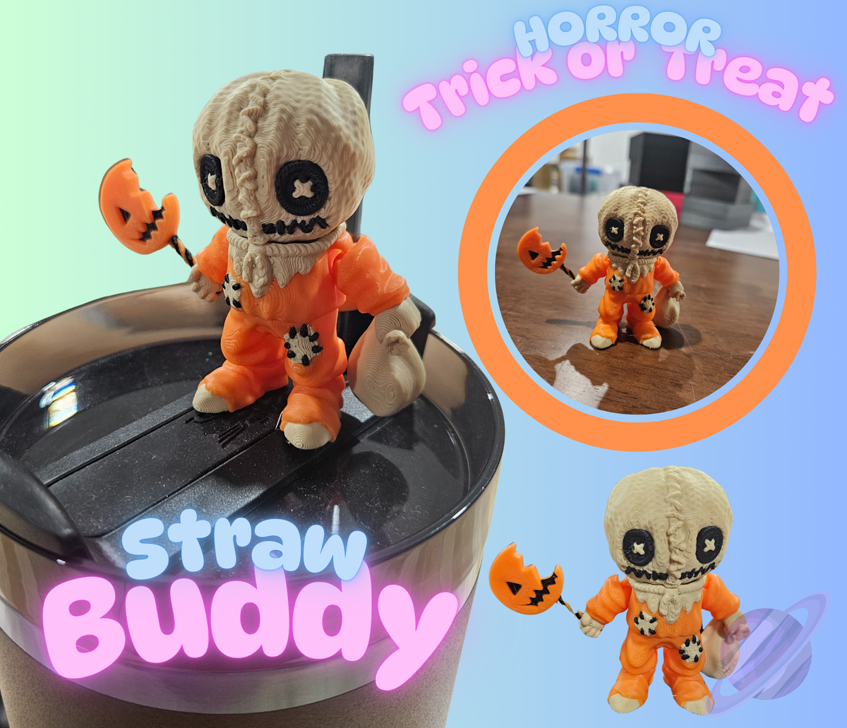 TRICK OR TREAT-3D PRINTED STRAW BUDDY