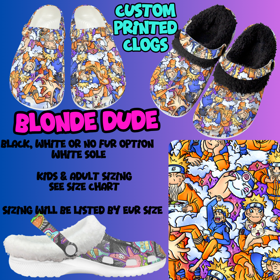 BLONDE DUDE-CLOG 7 RUN-PREORDER CLOSING 10/17