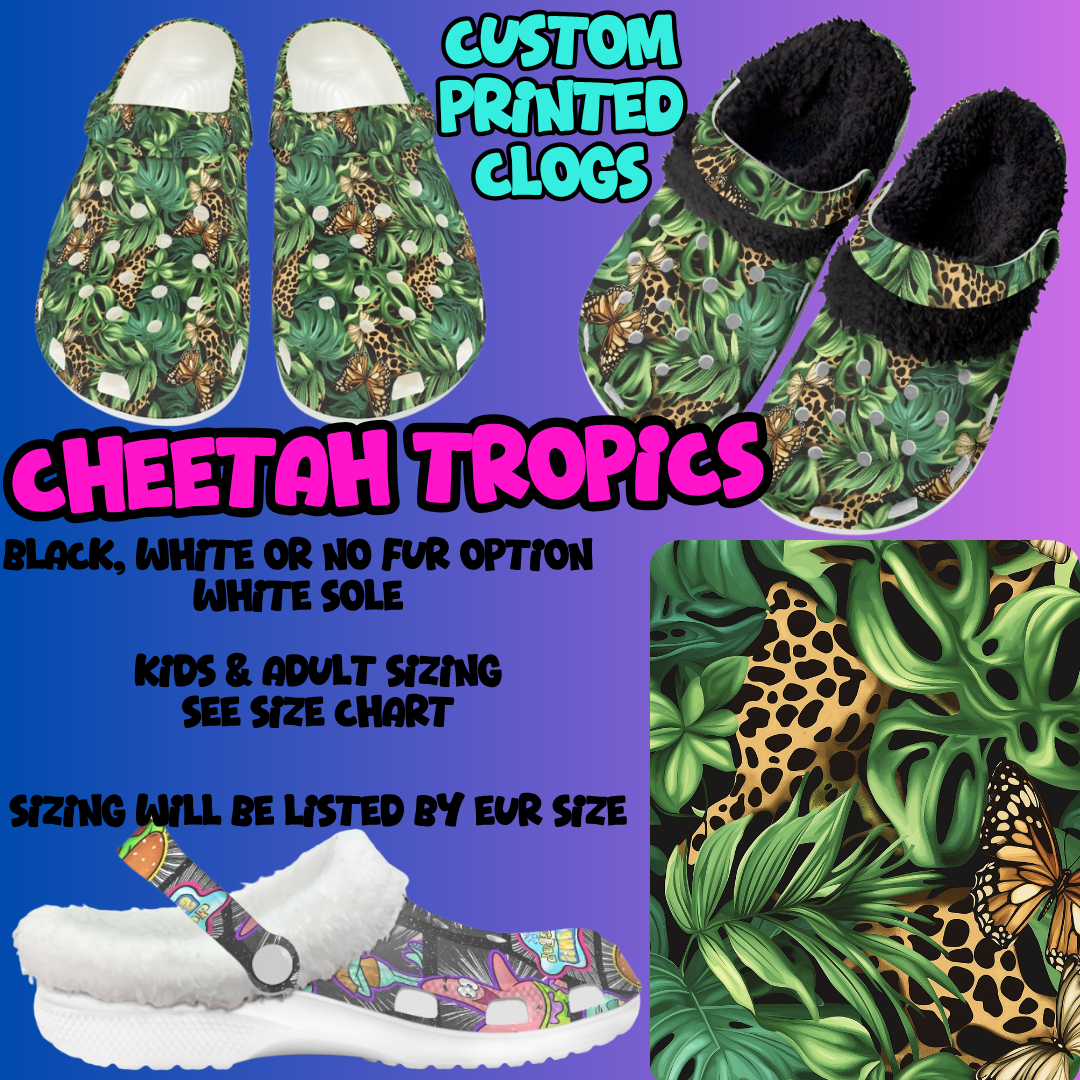 CHEETAH TROPICS-CLOG 7 RUN-PREORDER CLOSING 10/17