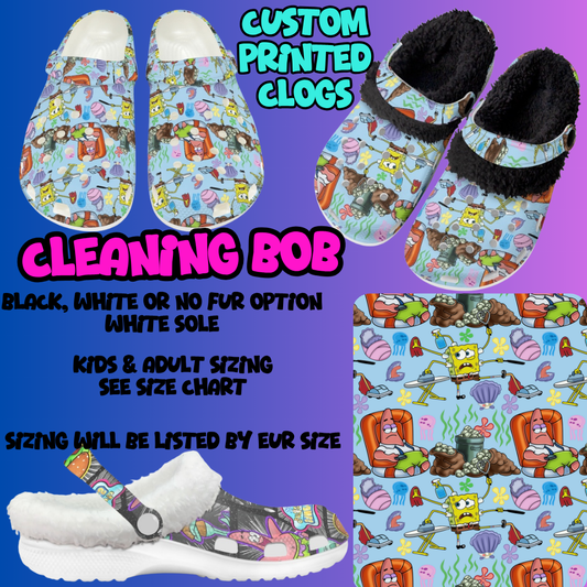CLEANING BOB-CLOG 7 RUN-PREORDER CLOSING 10/17