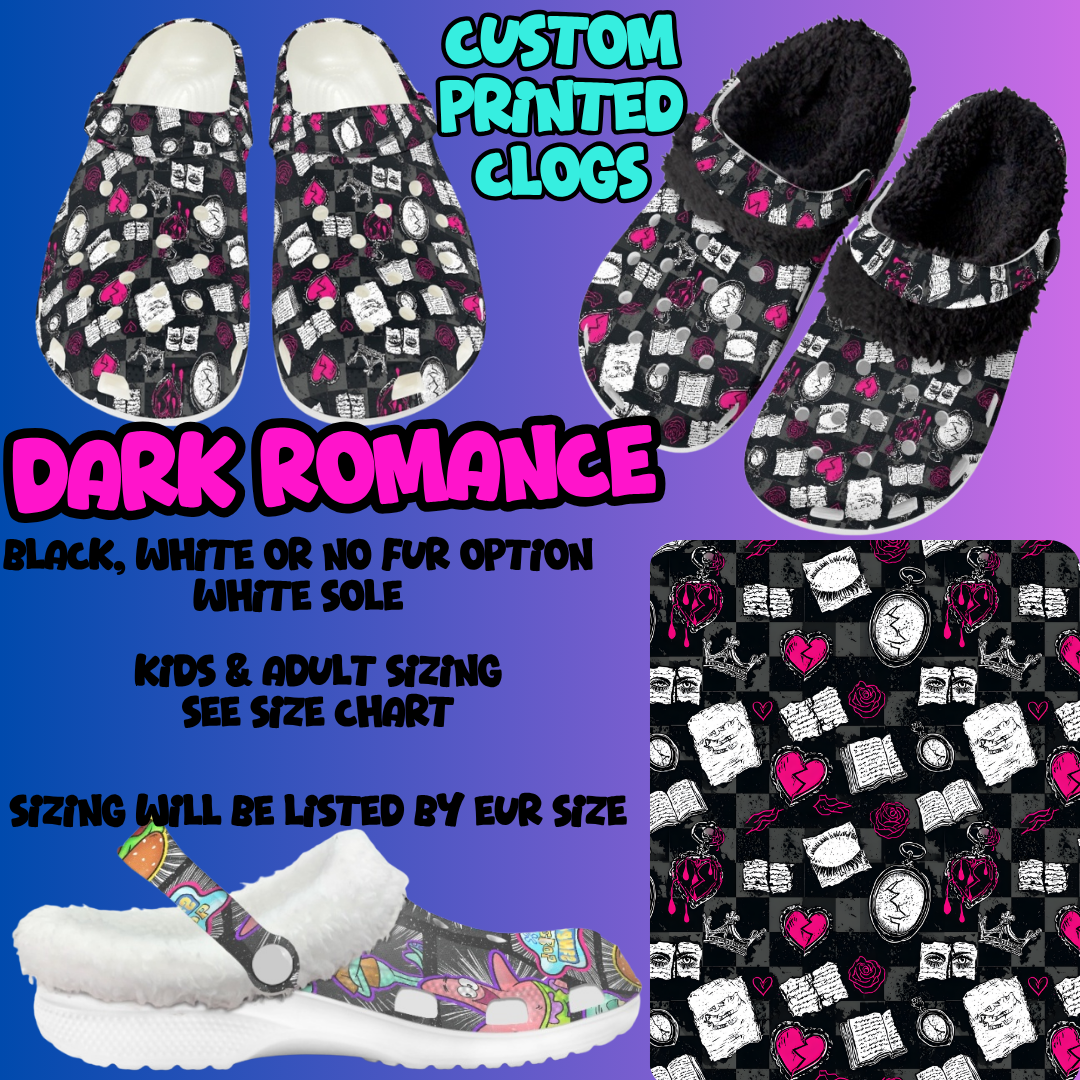 DARK ROMANCE-CLOG 7 RUN-PREORDER CLOSING 10/17