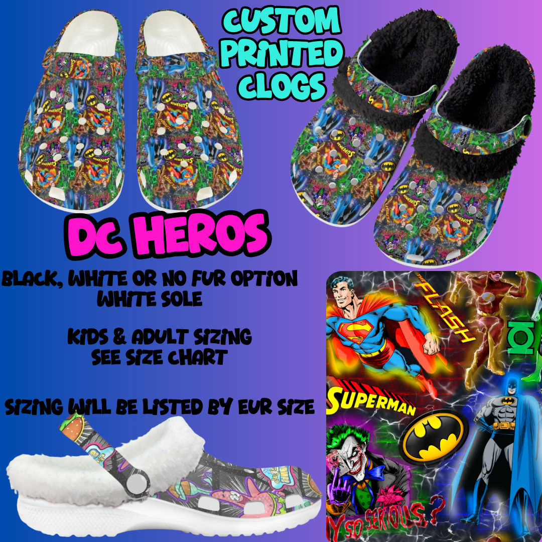 DC HEROES-CLOG 7 RUN-PREORDER CLOSING 10/17