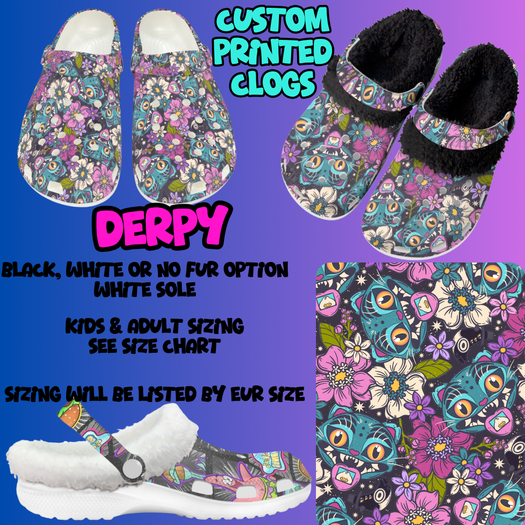 DERPY-CLOG 7 RUN-PREORDER CLOSING 10/17