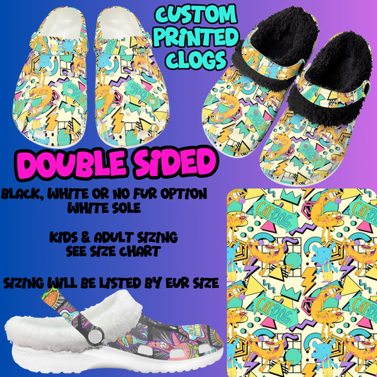 DOUBLE SIDED-CLOG 7 RUN-PREORDER CLOSING 10/17