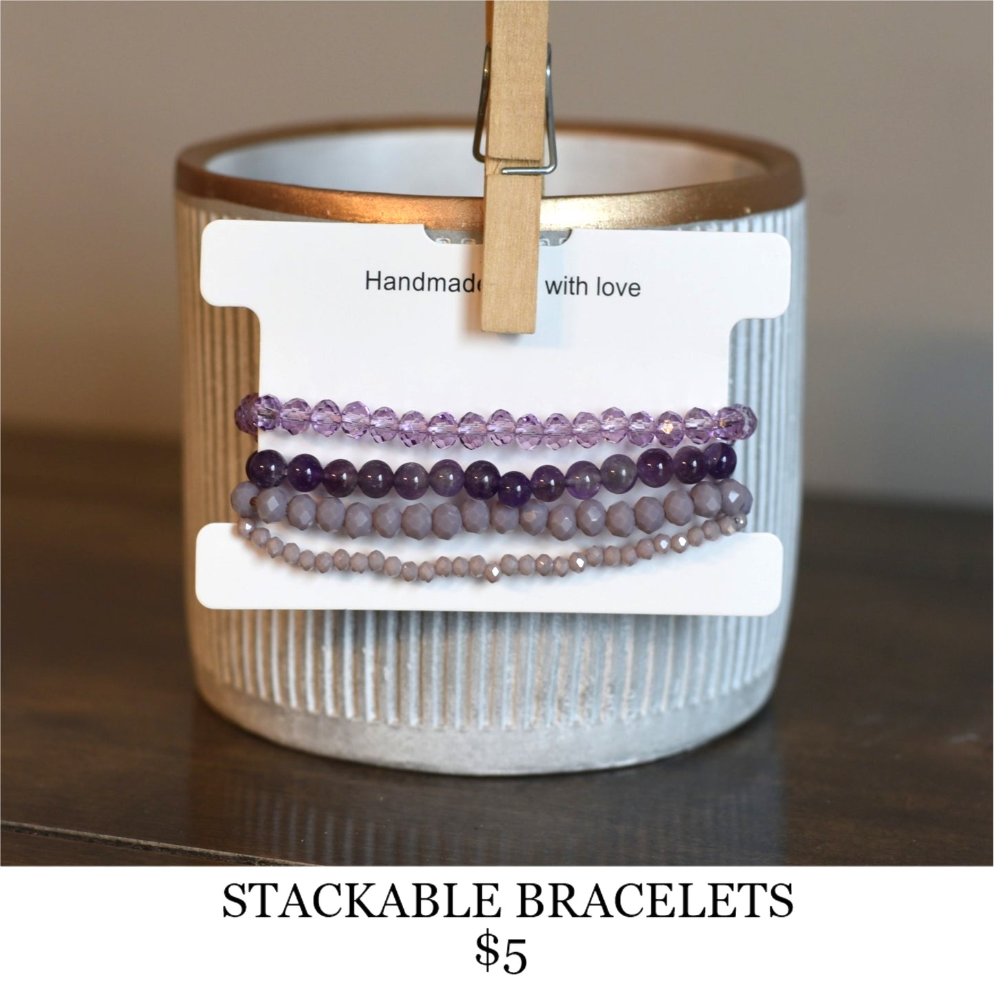 STACKABLE BRACELETS