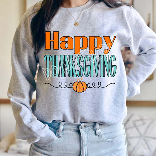 HAPPY THANKSGIVING - CREWNECK SWEATSHIRT