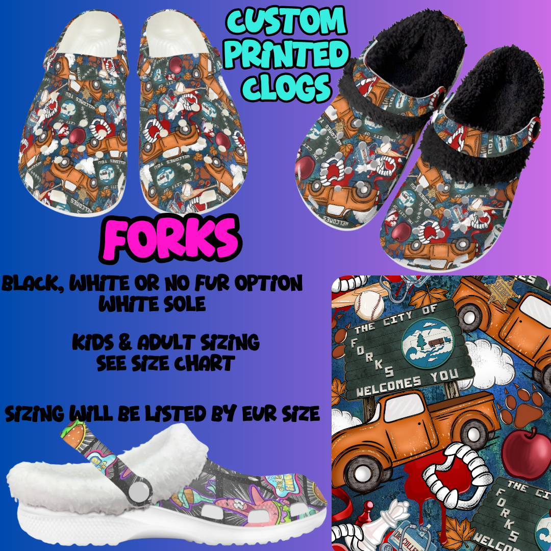 FORKS-CLOG 7 RUN-PREORDER CLOSING 10/17