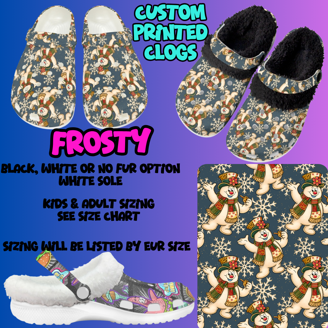 FROSTY-CLOG 7 RUN-PREORDER CLOSING 10/17
