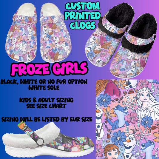 FROZE GIRLS-CLOG 7 RUN-PREORDER CLOSING 10/17