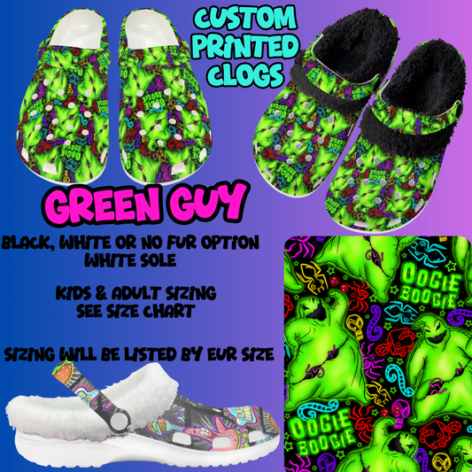 GREEN GUY-CLOG 7 RUN-PREORDER CLOSING 10/17