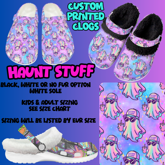 HAUNT STUFF-CLOG 7 RUN-PREORDER CLOSING 10/17
