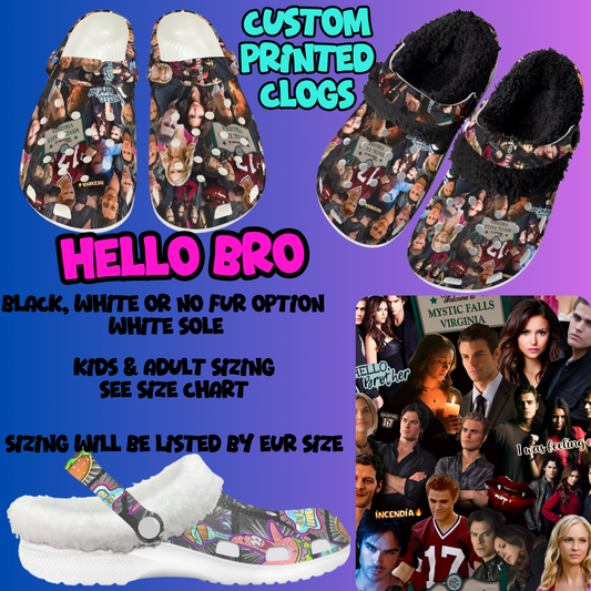HELLO BRO-CLOG 7 RUN-PREORDER CLOSING 10/17