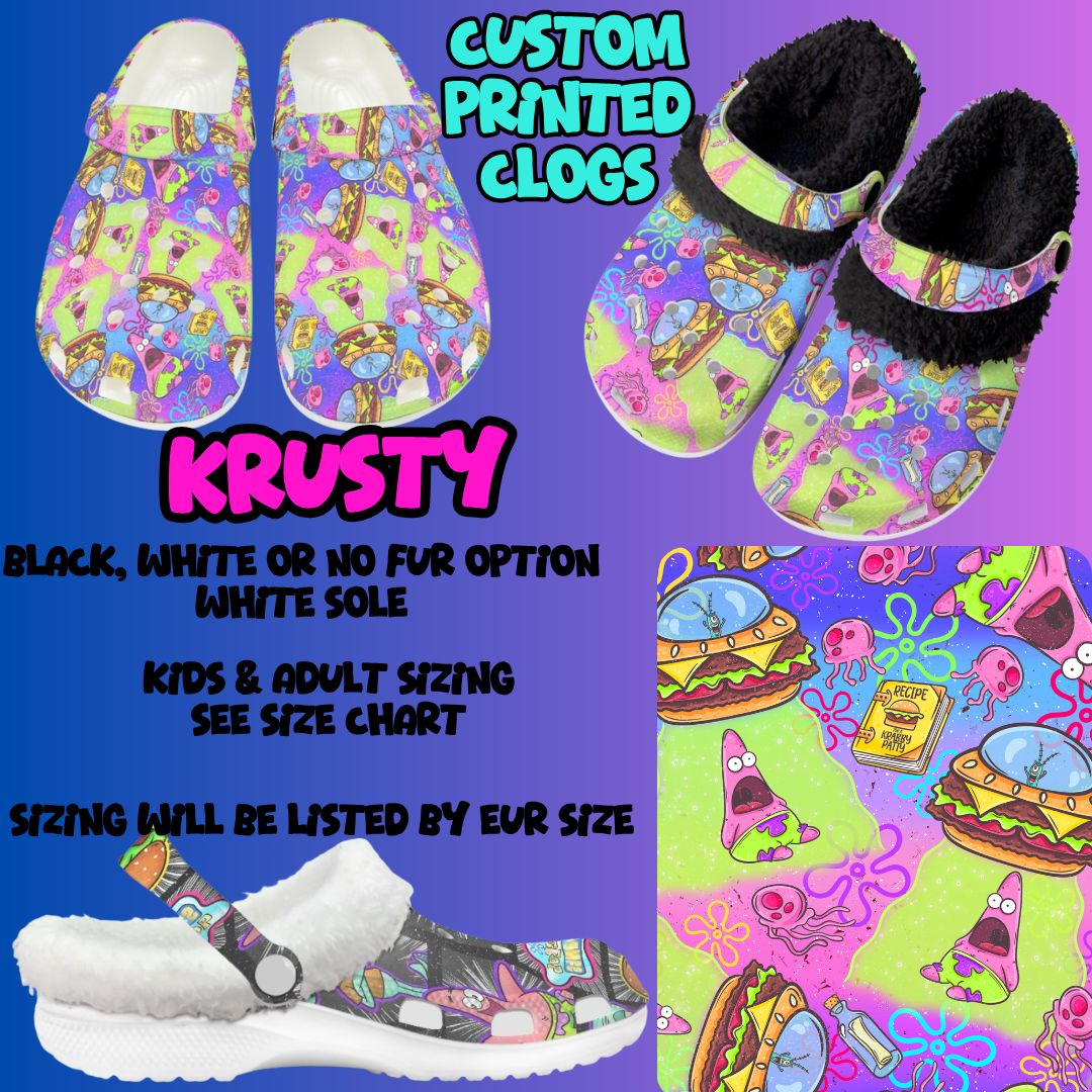 KRUSTY-CLOG 7 RUN-PREORDER CLOSING 10/17