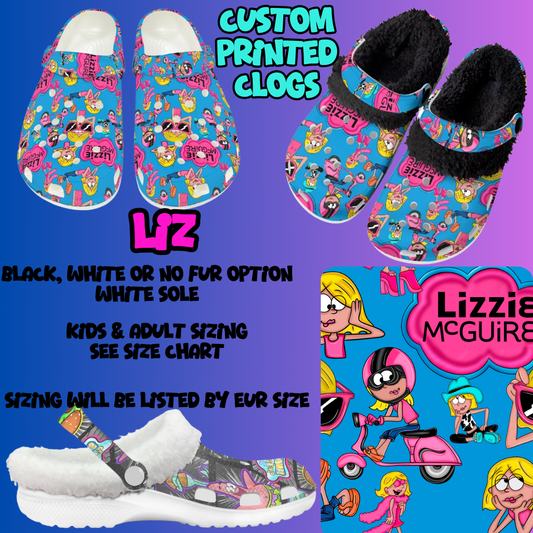 LIZ-CLOG 7 RUN-PREORDER CLOSING 10/17