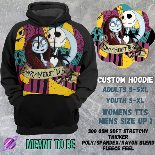 CUSTOM HOODIES 3-MEAN TO BE-PREORDER CLOSING 7/28