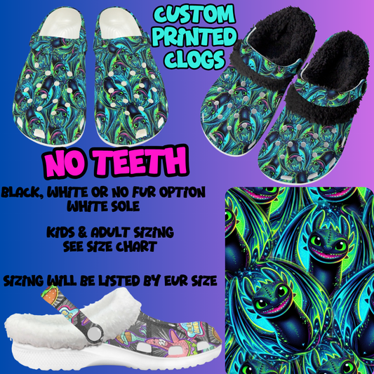 NO TEETH-CLOG 7 RUN-PREORDER CLOSING 10/17