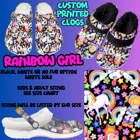 RAINBOW GIRL-CLOG 7 RUN-PREORDER CLOSING 10/17