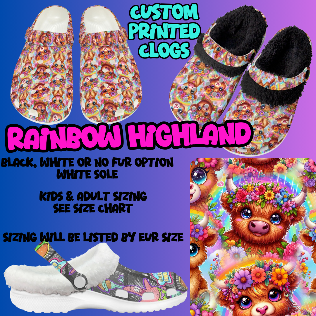 RAINBOW HIGHLAND-CLOG 7 RUN-PREORDER CLOSING 10/17