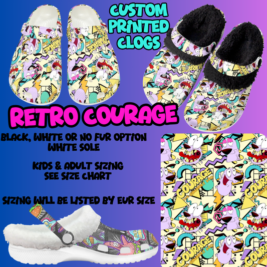RETRO COURAGE-CLOG 7 RUN-PREORDER CLOSING 10/17