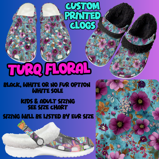 TURQ FLORAL-CLOG 7 RUN-PREORDER CLOSING 10/17