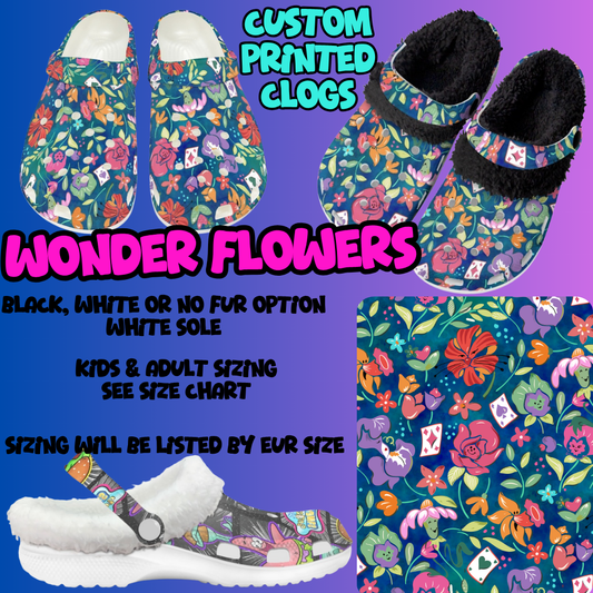 WONDER FLOWERS-CLOG 7 RUN-PREORDER CLOSING 10/17
